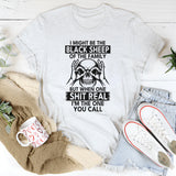 I Might Be The Black Sheep Of The Family T-Shirt
