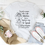 I’m Just a Woman with a Coffee Addiction T-Shirt
