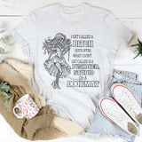 I Get Called a Bitch Quite Often T-Shirt