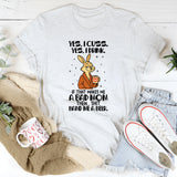 Yes, I Cuss. Yes, I Drink. If That Makes Me a Bad Mom Then… Shit. Hand Me a Beer. T-Shirt