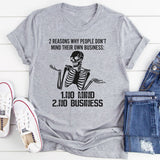 2 Reasons Why People T-Shirt