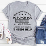 When Karma Comes Back To Punch You In The Face T-Shirt
