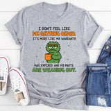 I Don’t Feel Like I’m Getting Older It’s More Like My Warranty Has Expired and My Parts Are Wearing Out T-Shirt