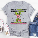 After My Funeral I Want One of My Friends to Take My Phone and Text Everyone ‘Thanks for Coming T-Shirt