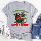 I Like Murder Shows, Comfy Clothes, and Maybe 3 People T-Shirt