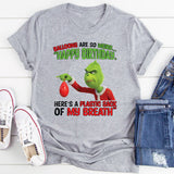 Balloons Are So Weird ‘Happy Birthday, Here’s a Plastic Sack of My Breath T-Shirt