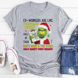 Co-Workers Are Like Christmas Lights Half of Them Don’t Work & the Other Half Aren’t Very Bright T-Shirt