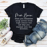 Mom Brain T-Shirt