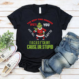 The Next Time Someone Upsets You, Just Tell Them to F.O.C.U.S F*ck Off ‘Cause You’re Stupid T-Shirt