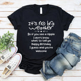 It's No Bra Weather T-Shirt