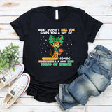What Doesn’t Kill You Gives You a Set of Unhealthy Coping Mechanisms & a Very Dark Sense of Humor T-Shirt