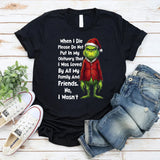 When I Die, Please Do Not Put In My Obituary That I Was Loved By All My Family and Friends. No, I Wasn’t T-Shirt