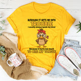 I Speak My Mind Because It Hurts To Bite My Tongue T-Shirt