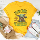 Don’t Ever Piss Off a Short Person T-Shirt