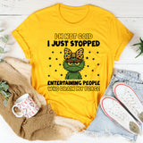 I’m Not Cold I Just Stopped Entertaining People Who Drain My Peace T-Shirt