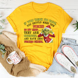 If You Think I’m Rude, You Should Meet the Voices in My Head They Are Unhinged and Have Zero Frickin’ Filters T-Shirt