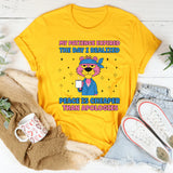 My Patience Expired the Day I Realized Peace Is Cheaper Than Apologies T-Shirt