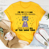 I’M SO OLD I CAN LAUGH, COUGH, SNEEZE, FART & PEE ALL AT THE SAME TIME T-Shirt