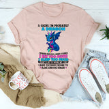 5 Signs I’m Probably A Dragon T-Shirt