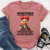 Sometimes I Just Want To Throw T-Shirt