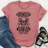 I Might Be The Black Sheep Of The Family T-Shirt