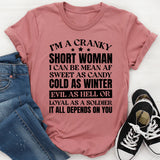 I’m a Cranky Short Woman T-Shirt