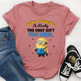 Being My Sibling Is Really the Only Gift You Need T-Shirt