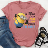 I Grew Up Listening to the Police Scanner Of Course I’m Nosey T-Shirt