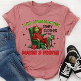 I Like Murder Shows, Comfy Clothes, and Maybe 3 People T-Shirt