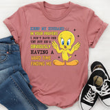 Keep My Husband in Your Prayers I Don’t Have One Yet, But He’s Obviously Having a Hard Time Finding Me T-Shirt