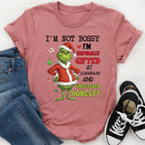 I’m Not Bossy I’m Naturally Gifted at Leadership and Unfiltered Honesty t-shirt
