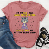 I’M SO OLD I CAN LAUGH, COUGH, SNEEZE, FART & PEE ALL AT THE SAME TIME T-Shirt