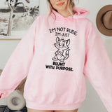 I’m Not Rude, I’m Just Blunt With Purpose Hoodie