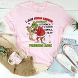 I Just Stole Santa’s Naughty List Ironically, It’s Almost Identical to My Friends’ List T-Shirt