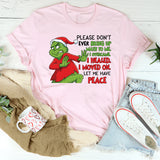 Please Don’t Ever Bring Up Math to Me I Overcame, I Healed, I Moved On. Let Me Have Peace T-Shirt