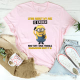 Lying About My Age Is Easier Now That I Have Trouble Remembering What It Is T-Shirt