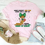 What Doesn’t Kill You Gives You a Set of Unhealthy Coping Mechanisms & a Very Dark Sense of Humor T-Shirt