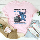 Some People Are Like Old TVs They Need to Be Slapped a Few Times to Get the Freaking Picture T-Shirt