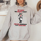 My Man’s the Reason I Don’t Need a Gym Membership I Lift Drama Daily Hoodie