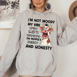 I’m Not Moody My Vibe Simply Shifts Depending on People’s Energy and Honesty Hoodie