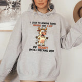 I Used to Always Think Aunties Had a Lot of Money Until I Became One Hoodie